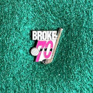 Broke 70